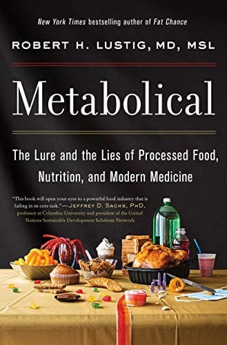 Robert Lustig & Metabolical: The Complete Guide