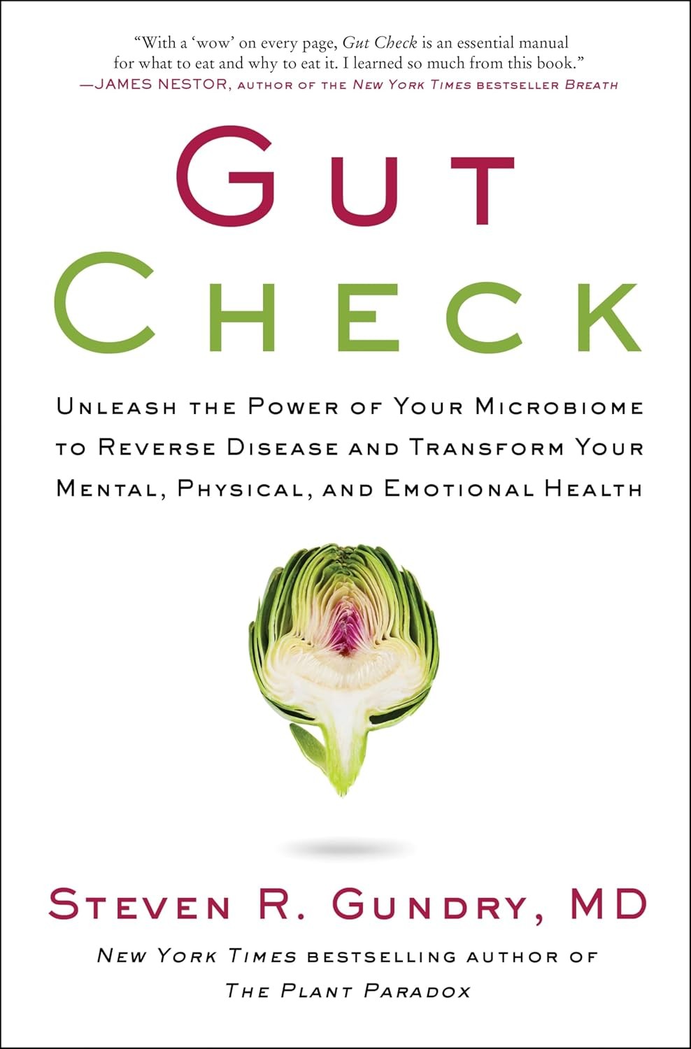 Gundry, Lectins & the Microbiome: The Complete Guide
