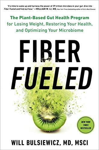 Will Bulsiewicz & Fiber Fueled: The Complete Guide